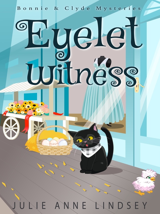Title details for Eyelet Witness by Julie Anne Lindsey - Available